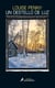 Un destello de luz (Inspector Armand Gamache 9) - Inspector Gamache 9