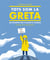 Tots som la Greta - Un manifest per a salvar el planeta