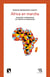 África en marcha - Tradición y modernidad en tiempos de innovación