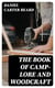 The Book of Camp-Lore and Woodcraft