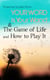 Your Word is Your Wand & The Game of Life and How to Play It - Love One Another: Advices for Verbal or Physical Affirmation