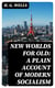 New Worlds For Old: A Plain Account of Modern Socialism