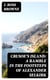 Crusoe's Island: A Ramble in the Footsteps of Alexander Selkirk - With Sketches of Adventure in California and Washoe