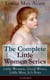 The Complete Little Women Series: Little Women, Good Wives, Little Men, Jo's Boys (Unabridged) - The Beloved Classics of American Literature: The coming-of-age series based on the author's own childhood experiences with her three sisters