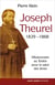 Joseph Theurel, 1829-1868 - Missionnaire au Tonkin pour le salut des âmes