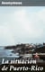 La situacion de Puerto-Rico - Las falacias de los conservadores y los compromisos del partido radical