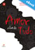 Amor além de tudo