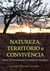 Natureza, território e convivência - Novas territórialidades no semiárido brasileiro