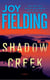 Shadow Creek - A Novel