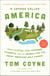 A Course Called America - Fifty States, Five Thousand Fairways, and the Search for the Great American Golf Course