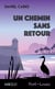 Un chemin sans retour - Port-Louis