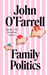 Family Politics - A razor sharp satire from the bestselling author of May Contain Nuts