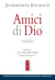 Amici di Dio - Edizione Critica