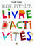 Mon premier livre d'activités