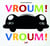 Vroum ! Vroum !