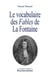 Le vocabulaire des fables de la fontaine