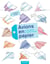 Avions en papier : 44 pliages et à faire voler