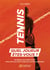Tennis : Quel joueur êtes-vous ? Optimiser vos points forts - Exploitez les points faibles de votre adversaire