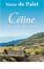 Céline, une vie toute simple