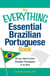 The Everything Essential Brazilian Portuguese Book - All You Need to Learn Brazilian Portuguese in No Time!