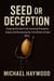 Seed or Deception