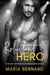 Reluctant Hero - Stick Shift Lips Rockstar Romance, #4