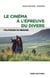 Le cinéma à l'épreuve du divers - Politiques du regard