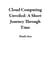 Cloud Computing Unveiled: A Short Journey Through Time