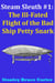 Steam Sleuth #1: The Ill Fated Flight of the Bad Ship Petty Snark