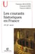 Les courants historiques en France - 19e-20e siècle