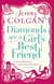 Diamonds Are A Girl's Best Friend - From the bestselling author of feel-good romance
