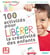 100 activités pour libérer la créativité des enfants - De 3 à 10 ans