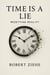 Time is a Lie - Resetting Reality