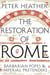 The Restoration of Rome - Barbarian Popes & Imperial Pretenders
