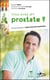 Vous avez dit prostate ?