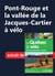 Pont-Rouge et la vallée de la Jacques-Cartier à vélo