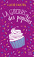 La guerre des papilles - Une comédie romantique drôle et gourmande sur fond de pâtisserie