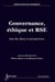 Gouvernance, éthique et RSE - État des lieux et perspectives