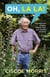 Oh, La La! - Homegrown Stories, Helpful Tips, and Garden Wisdom