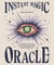 Instant Magic Oracle - Guidance to all of life’s questions from your higher self