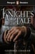 Penguin Readers Starter Level: The Knight's Tale (ELT Graded Reader) - Abridged Edition