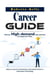 Career Guide: Discover High-demand Jobs and How to Prepare for Them (Steps to Launch and Develop a Successful Career in Information Technology)