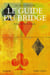 Le guide du Bridge