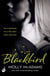 Blackbird - A story of true love against the odds