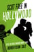 Scot Free in Hollywood - Kyle in Hollywood, #2