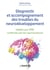 Diagnostic et accompagnement des troubles du neurodéveloppement - Validés par l’EBP, confirmés par les neurosciences
