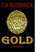 Gold - A Short Story