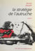 La stratégie de l'autruche - Roman