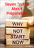 Seven Truths About Preparation