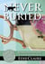 Never Buried - Leigh Koslow Mystery Series, #1